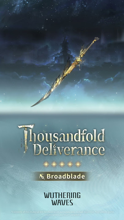 Thousandfold Deliverance 5-star broadblade weapon in Wuthering Waves